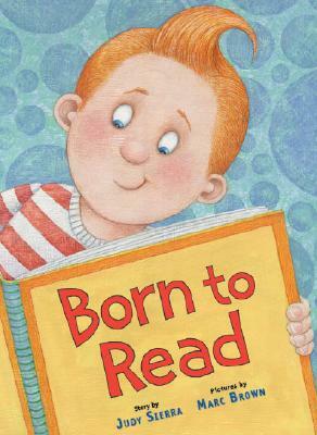Born to Read by Judy Sierra