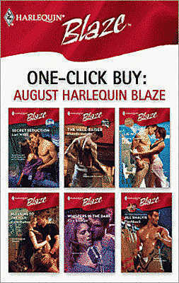 One-Click Buy: August 2008 Harlequin Blaze by Jill Shalvis, Cara Summers, Lori Wilde, Cami Dalton, Kira Sinclair, Rhonda Nelson