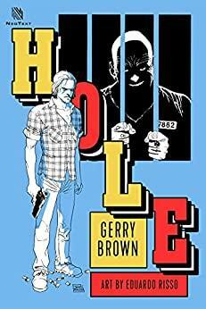 Hole by Gerry Brown