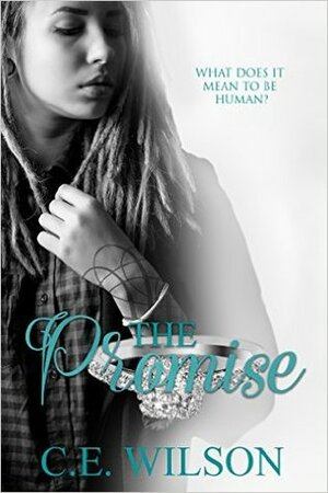 The Promise by C.E. Wilson