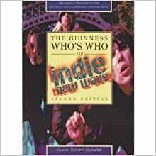 Guinness Whos Who Of Indie And New Wave 2 E by Colin Larkin