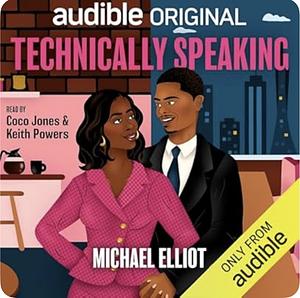 Technically Speaking by Michael Elliot