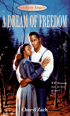 A Dream of Freedom by Cheryl Zach