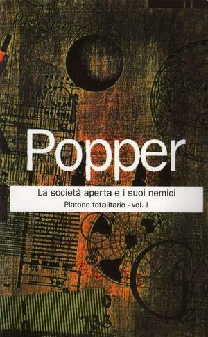 La società aperta e i suoi nemici by Karl Popper, Dario Antiseri