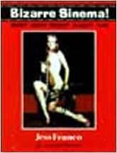 Bizarre Sinema! Jess Franco. El sexo del horror by Jack Taylor, Jess Franco