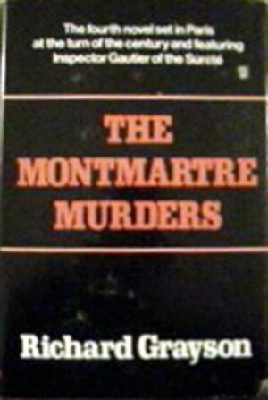 The Montmartre Murders by Richard Grayson