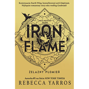 Iron Flame. Żelany płomień by Rebecca Yarros