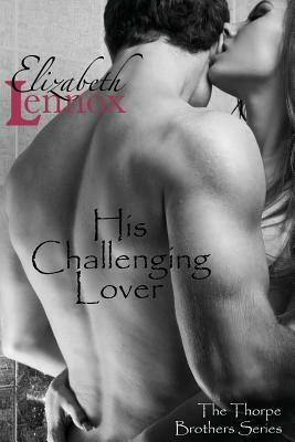 His Challenging Lover by Elizabeth Lennox