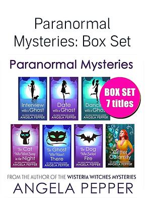 Paranormal Mysteries: Box Set 7 Titles by Angela Pepper