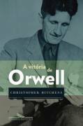 A vitória de Orwell by Laura Teixeira Motta, Christopher Hitchens