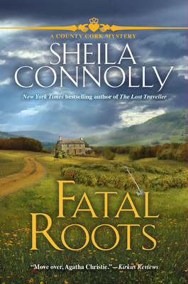 Fatal Roots by Sheila Connolly