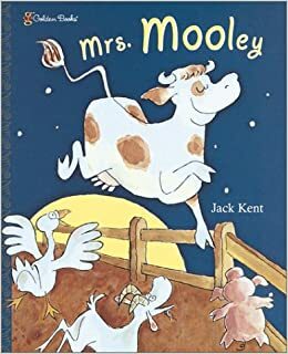 Mrs. Mooley by Jack Kent