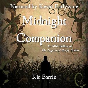 Midnight Companion: An MM Retelling of The Legend of Sleepy Hollow by Kit Barrie