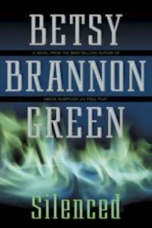 Silenced by Betsy Brannon Green