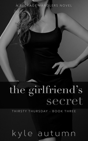 The Girlfriend's Secret by Kyle Autumn