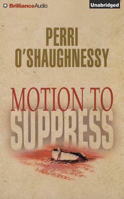 Motion to Suppress by Perri O'Shaughnessy