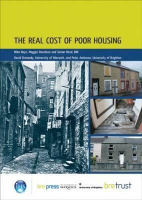 The Real Cost of Poor Housing: (fb 23) by Mike Roys