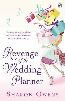 Revenge of the Wedding Planner by Sharon Owens