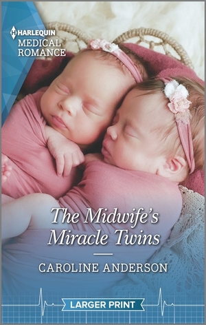 The Midwife's Miracle Twins by Caroline Anderson