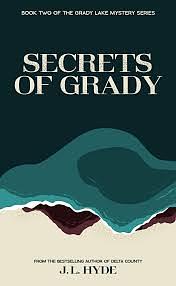 Secrets of Grady by J.L. Hyde