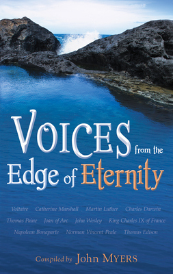 Voices from the Edge of Eternity by John Myers