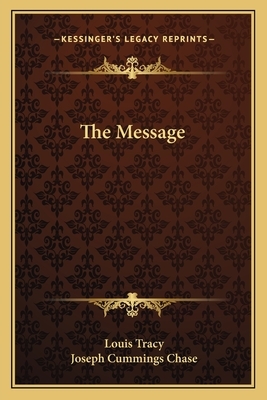 The Message by Louis Tracy