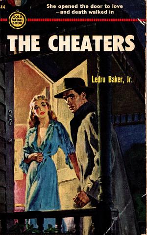 The Cheaters by Ledru Baker Jr.