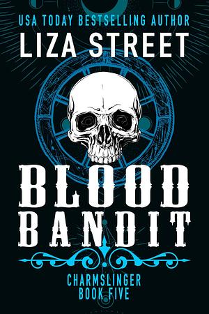 Blood Bandit by Liza Street