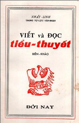 Viết Và Đọc Tiểu Thuyết by Nhất Linh