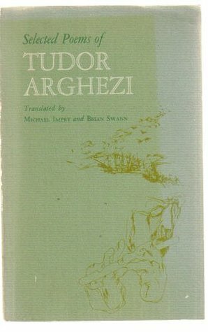Selected Poems by Tudor Arghezi