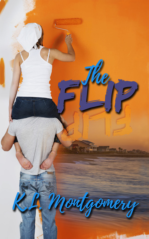 The Flip by K.L. Montgomery