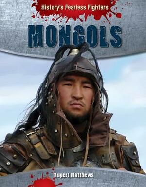 Mongols by Rupert Matthews