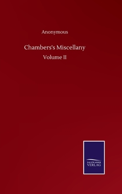 Chambers's Miscellany: Volume II by Robert Chambers