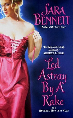 Led Astray by a Rake by Sara Bennett