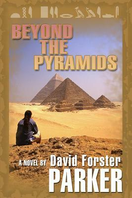 Beyond the Pyramids by David Parker