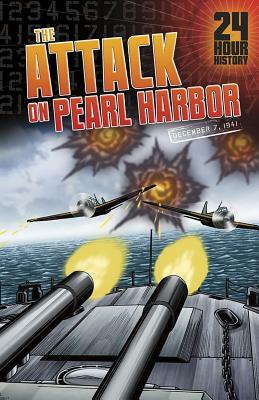 The Attack on Pearl Harbor: December 7, 1941 by Nel Yomtov