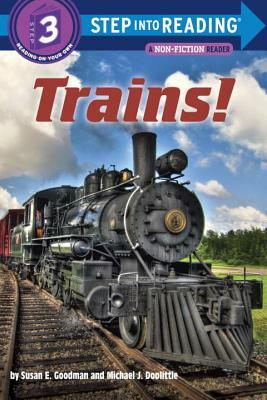 Trains! by Susan E. Goodman