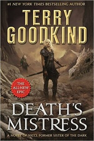 Death's Mistress: Sister of Darkness: The Nicci Chronicles, Volume I by Terry Goodkind
