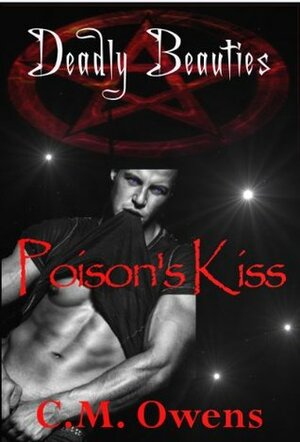 Poison's Kiss by C.M. Owens