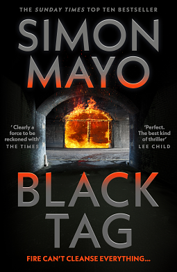 Black Tag: A heart-racing new thriller from the Sunday Times bestselling author of Knife Edge by Simon Mayo