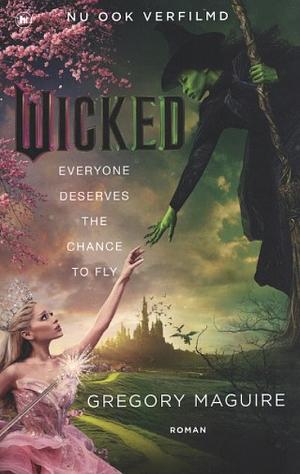 Wicked by Gregory Maguire