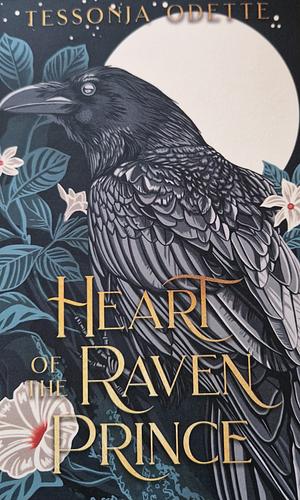 Heart of the Raven Prince by Tessonja Odette