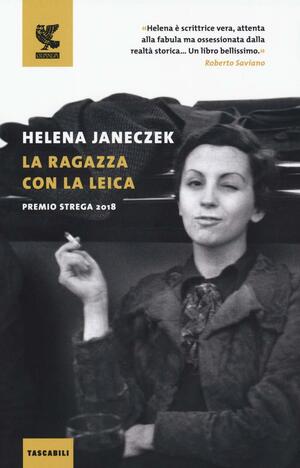 La ragazza con la Leica by Helena Janeczek