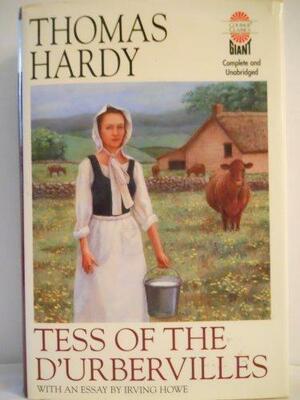 Tess of the D'Urbervilles: A Pure Woman Faithfully Presented by Thomas Hardy