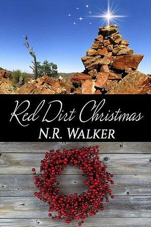 Red Dirt Christmas by N.R. Walker