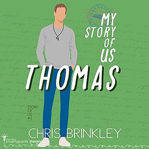 My Story of Us: Thomas by Chris Brinkley