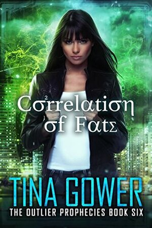 Correlation of Fate by Tina Gower