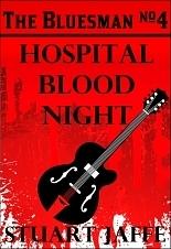 Hospital Blood Night by Stuart Jaffe