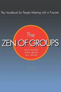 Zen of Groups by Dale Hunter