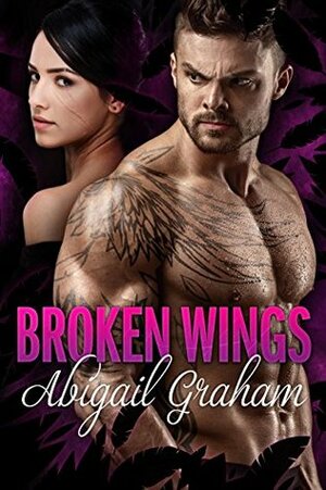 Broken Wings by Abigail Graham